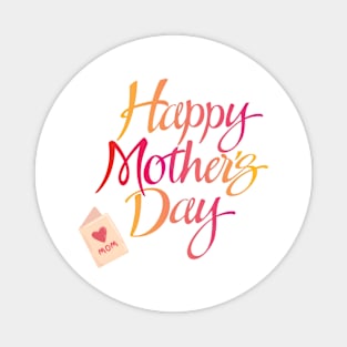 Happy mother day Magnet